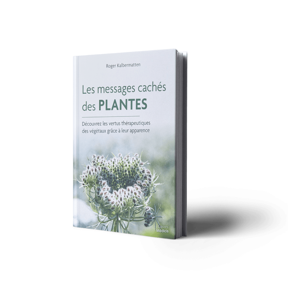 Les messages cachés des Plantes
