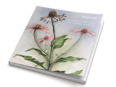 Kunstmappe mit Zeichnung von Echinacea-Pflanzen mit rosa Blüten und grünen Blättern auf hellem Hintergrund. Titel 'Alfred Bast' und Text 'Von der sichtbaren Gestalt zur unsichtbaren Wirkung' auf der Vorderseite.