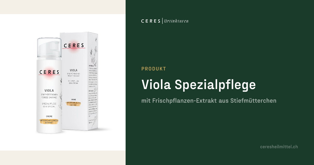 mit Frischpflanzen-Extrakt aus Stiefmütterchen · Ceres Heilmittel